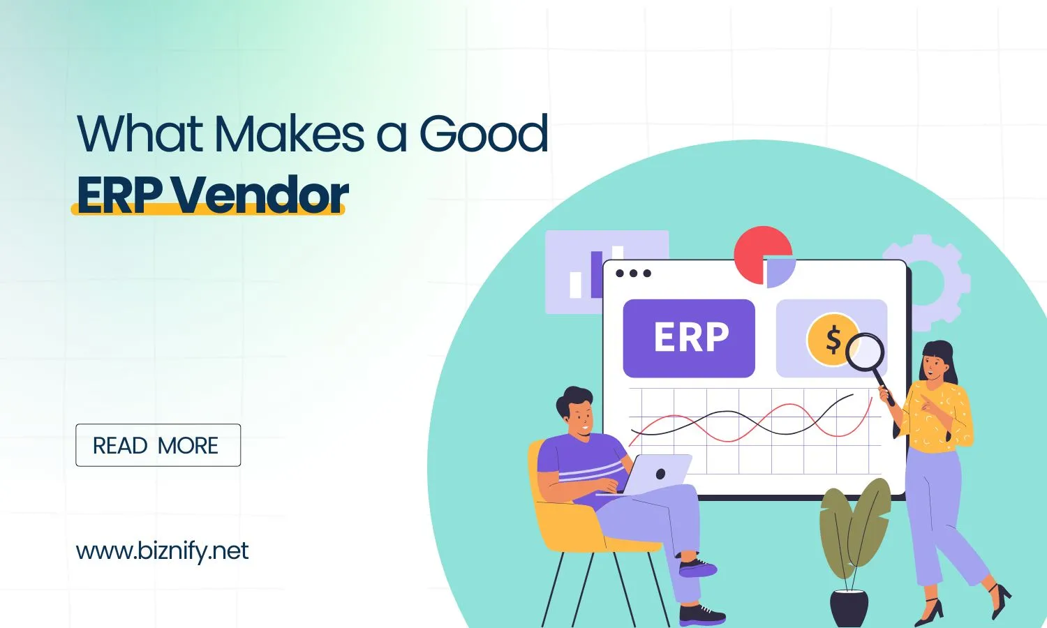 What Makes a Good ERP Vendor? Questions to Ask Before You Buy